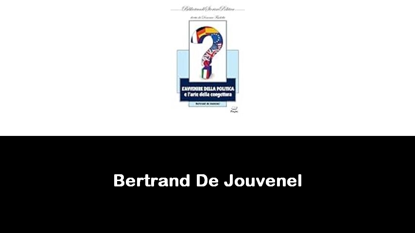 libri di Bertrand De Jouvenel