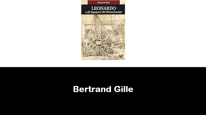 libri di Bertrand Gille