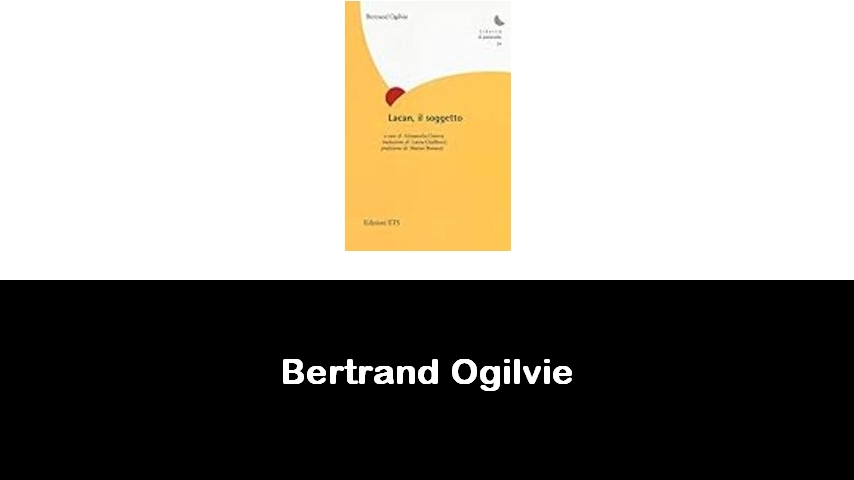 libri di Bertrand Ogilvie