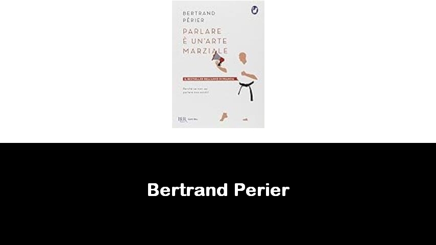 libri di Bertrand Perier