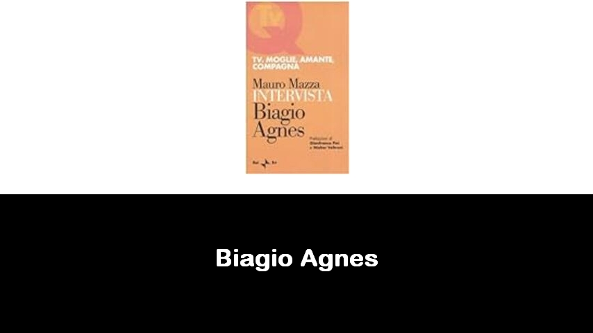 libri di Biagio Agnes