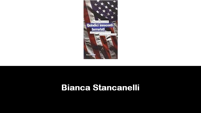 libri di Bianca Stancanelli