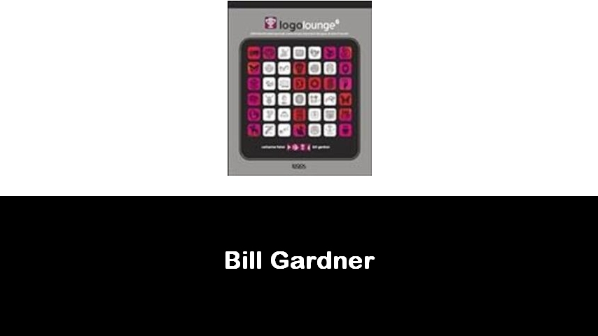 libri di Bill Gardner