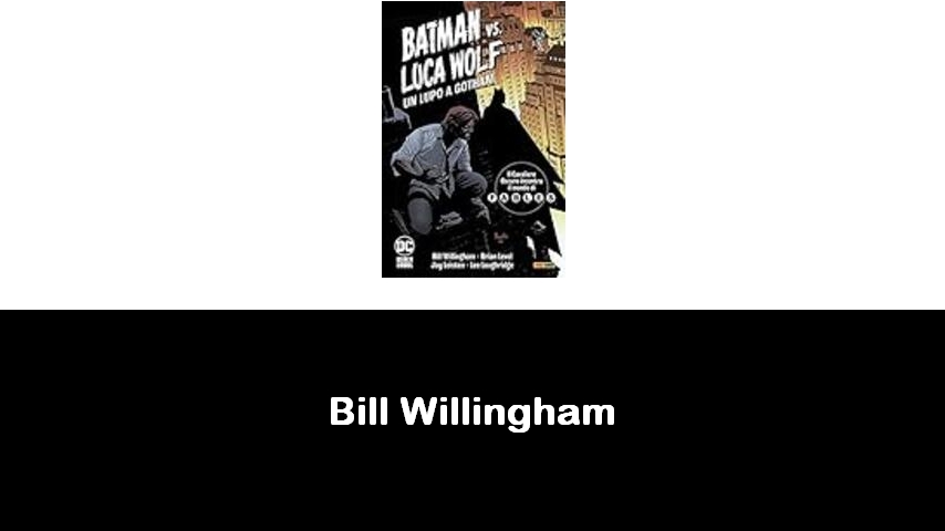 libri di Bill Willingham