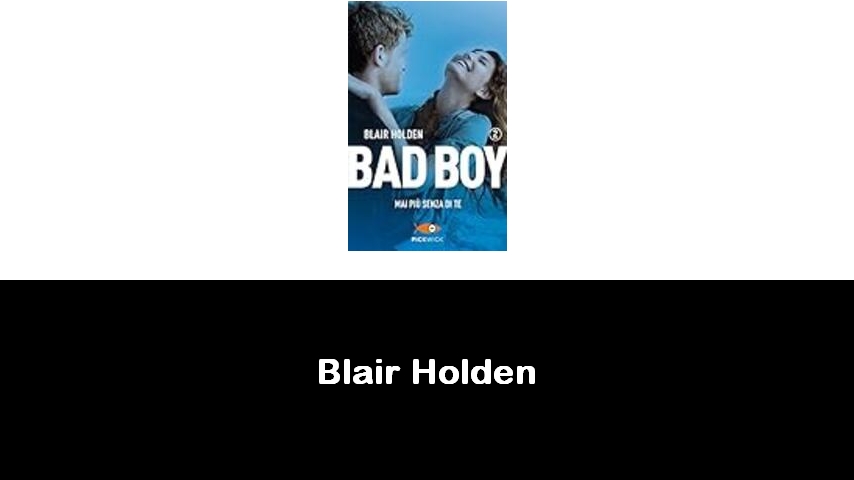 libri di Blair Holden