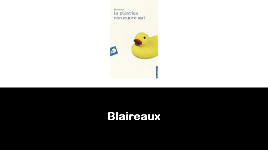 libri di Blaireaux