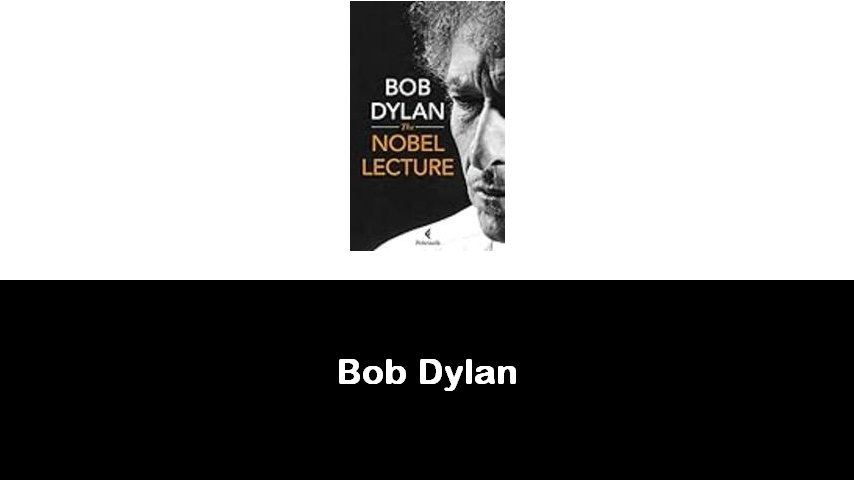 libri di Bob Dylan