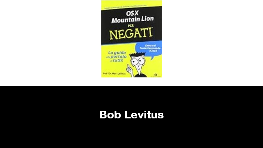 libri di Bob Levitus