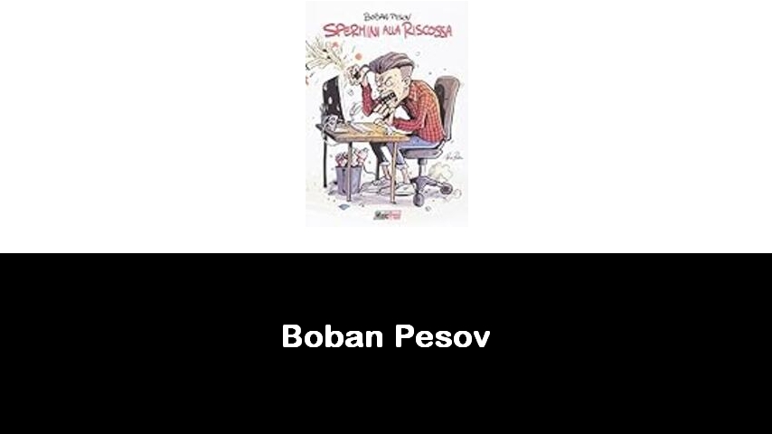 libri di Boban Pesov