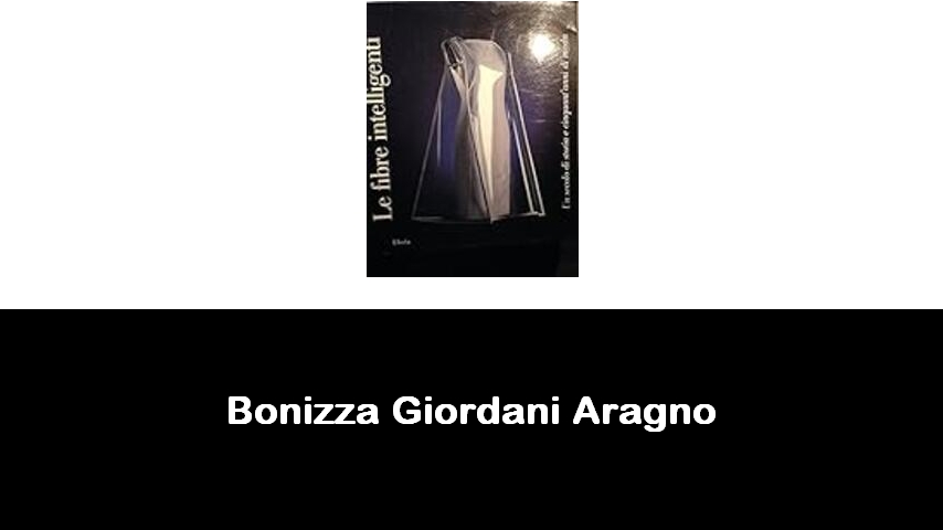 libri di Bonizza Giordani Aragno