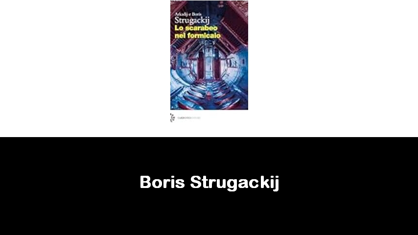 libri di Boris Strugackij