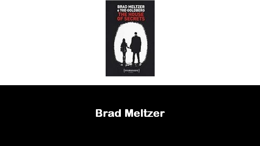 libri di Brad Meltzer