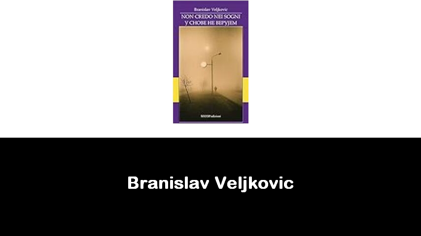 libri di Branislav Veljkovic