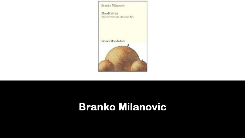 libri di Branko Milanovic