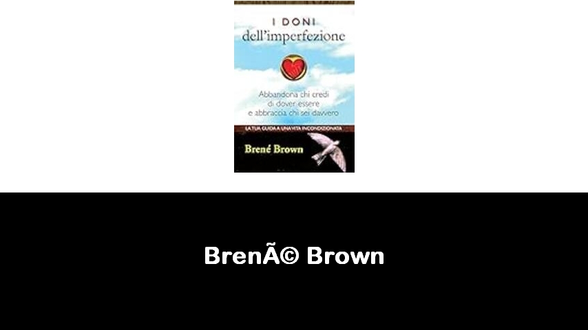 libri di Brené Brown