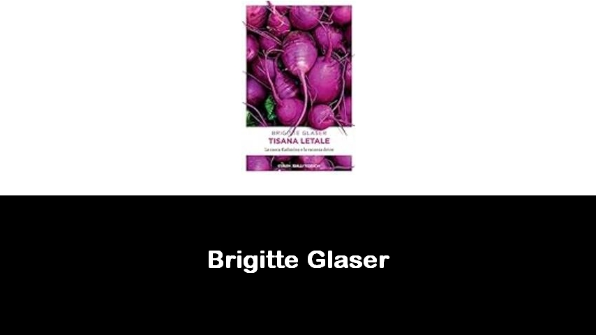 libri di Brigitte Glaser