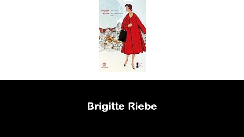 libri di Brigitte Riebe