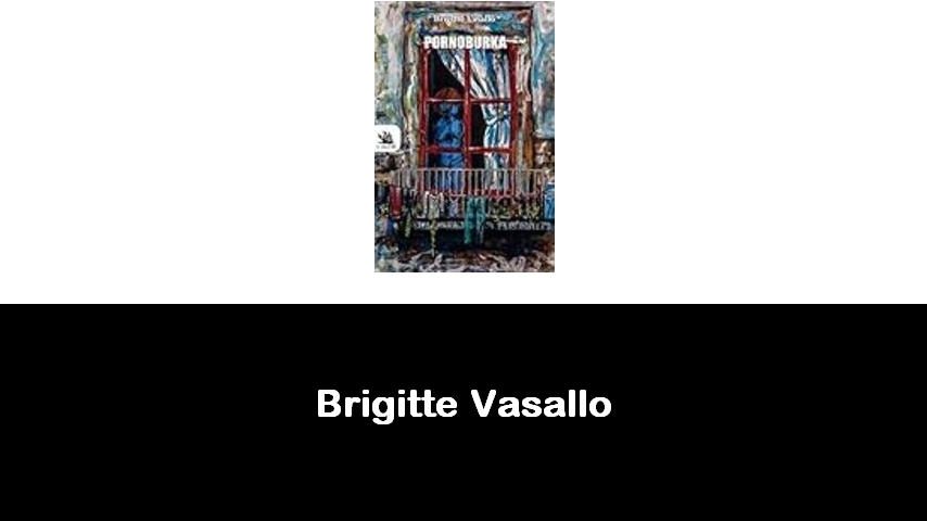 libri di Brigitte Vasallo