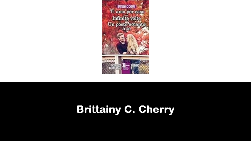 libri di Brittainy C. Cherry