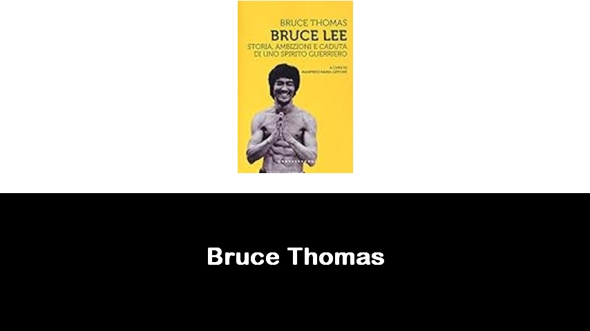 libri di Bruce Thomas