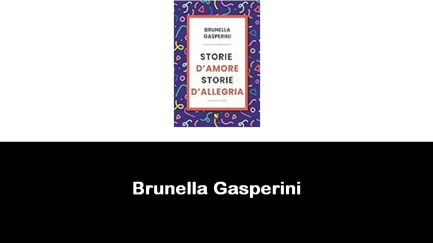 libri di Brunella Gasperini