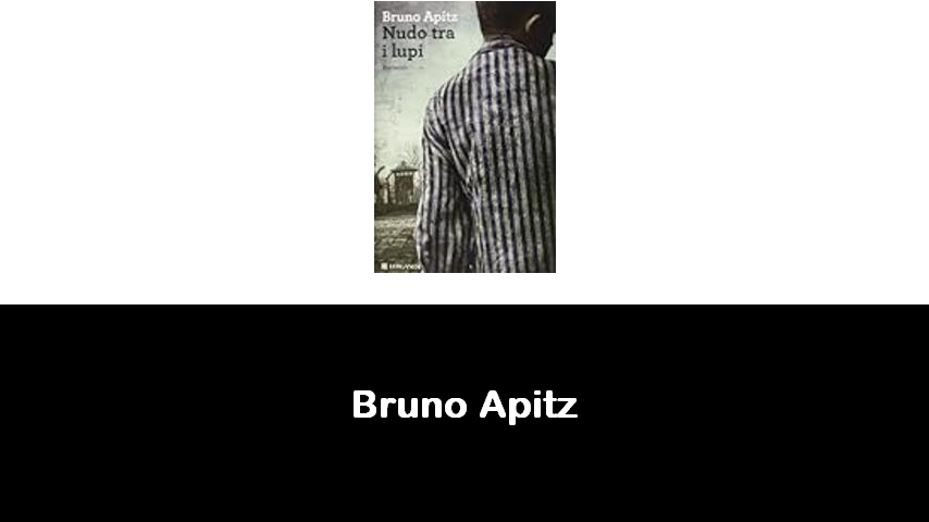 libri di Bruno Apitz