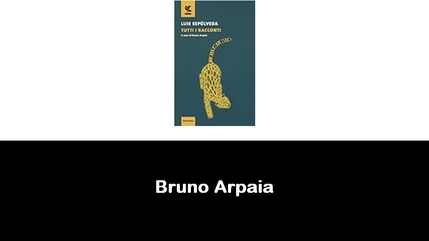 libri di Bruno Arpaia