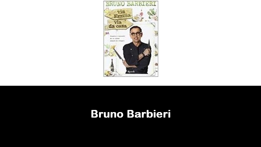 libri di Bruno Barbieri