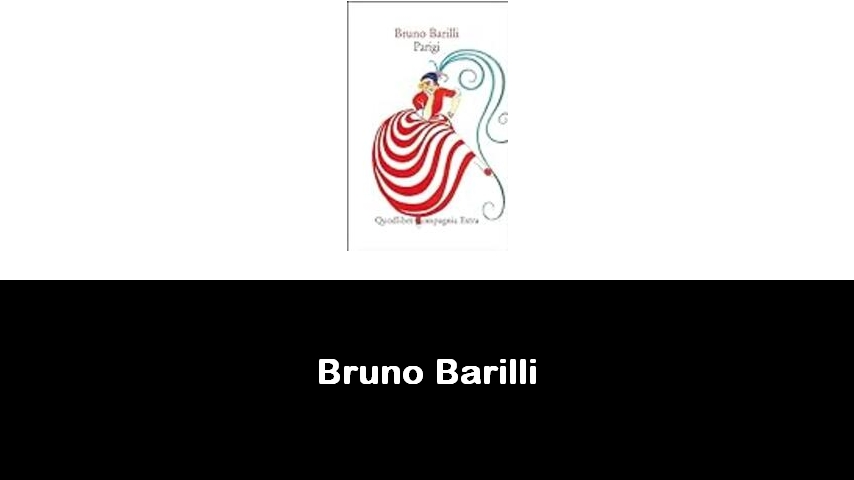 libri di Bruno Barilli