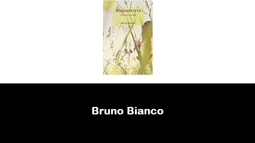 libri di Bruno Bianco