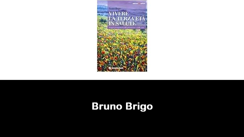 libri di Bruno Brigo