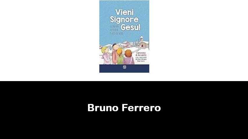 libri di Bruno Ferrero