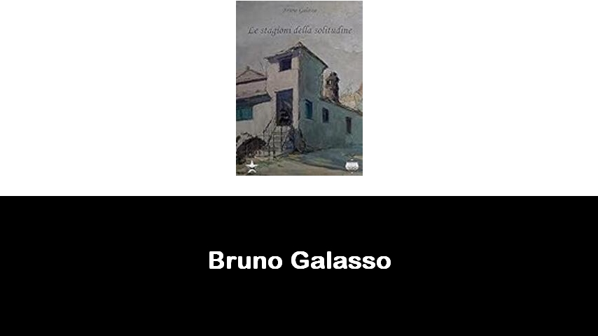 libri di Bruno Galasso