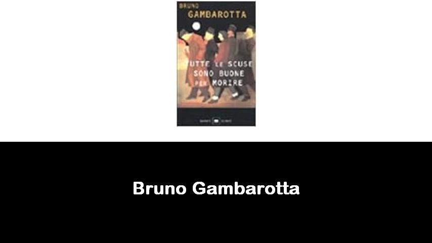 libri di Bruno Gambarotta