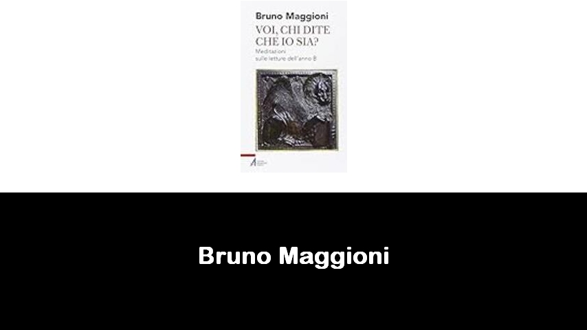 libri di Bruno Maggioni