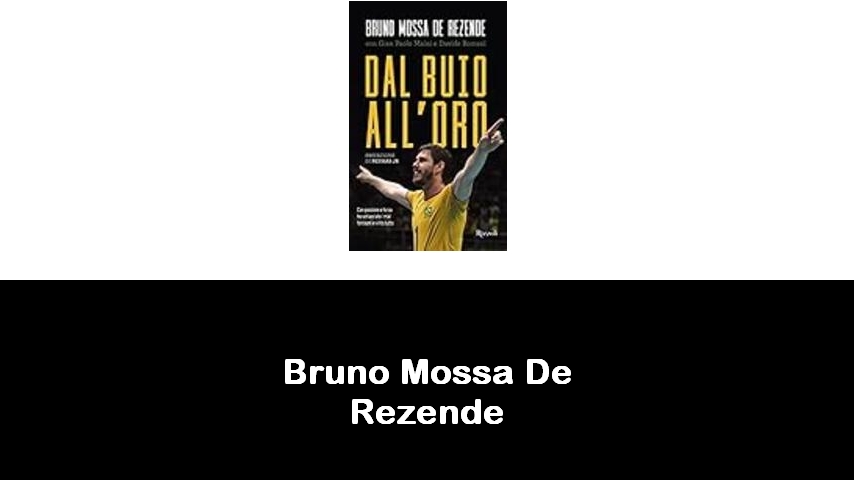 libri di Bruno Mossa De Rezende