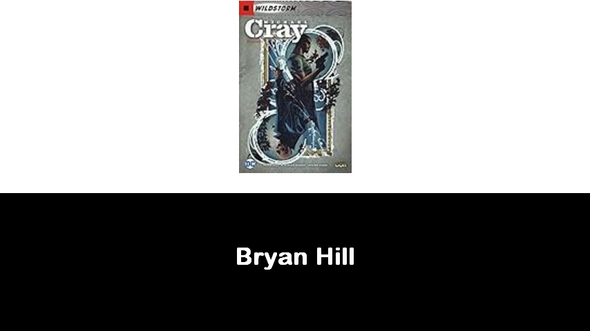 libri di Bryan Hill