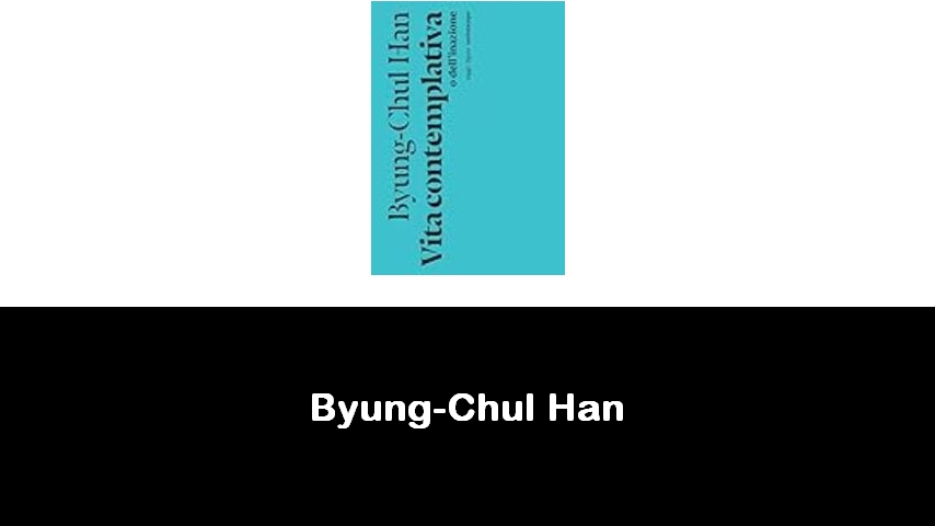 libri di Byung-Chul Han