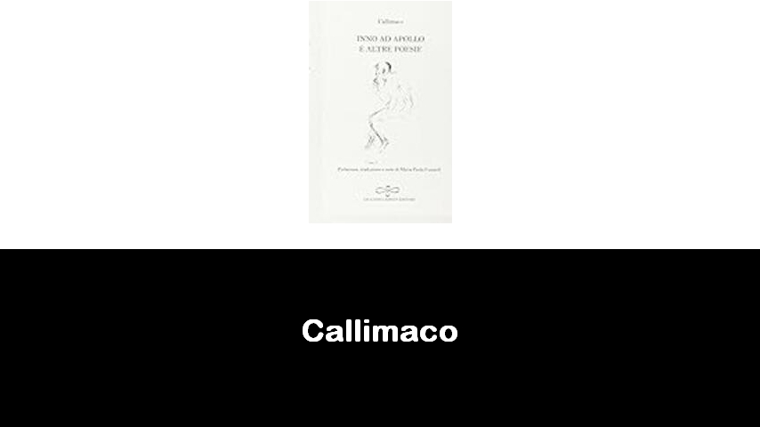 libri di Callimaco