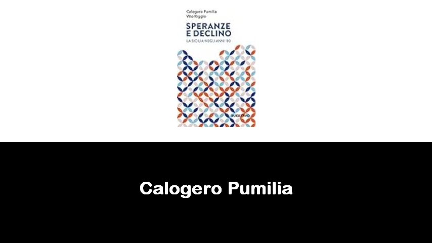 libri di Calogero Pumilia