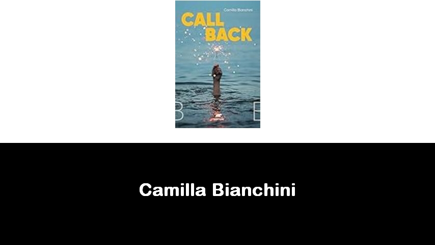 libri di Camilla Bianchini