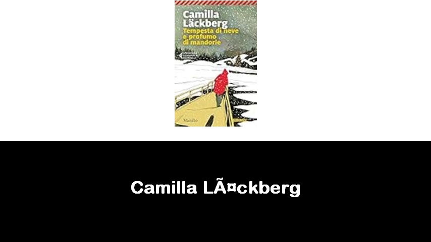 libri di Camilla Läckberg