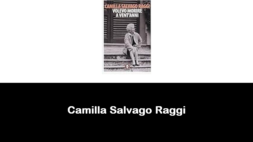 libri di Camilla Salvago Raggi