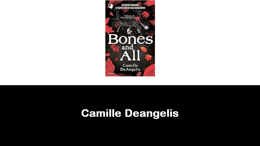 libri di Camille Deangelis