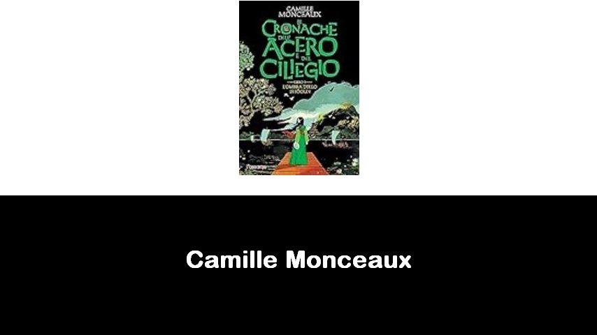 libri di Camille Monceaux