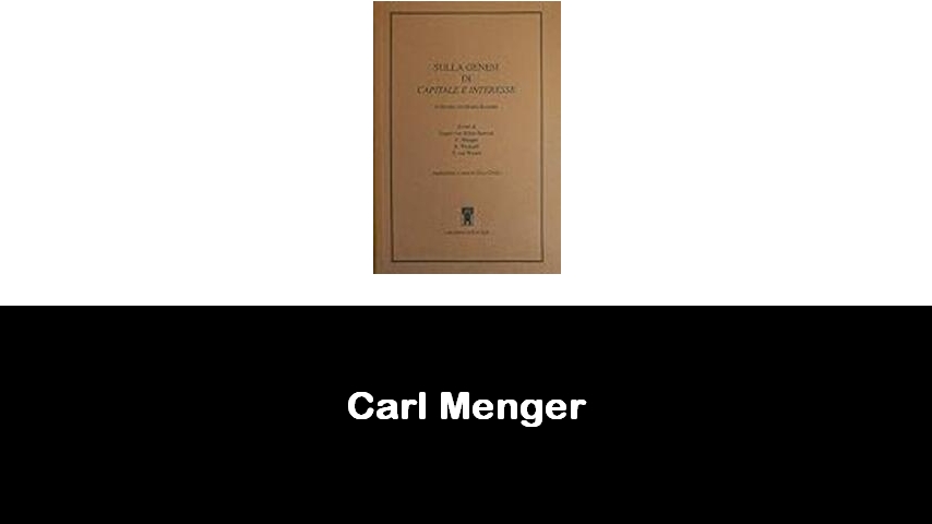 libri di Carl Menger