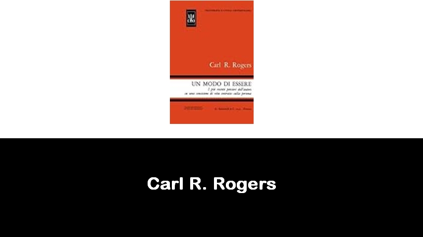 libri di Carl R. Rogers