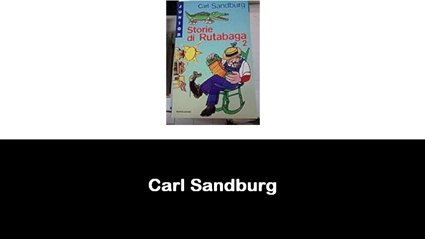 libri di Carl Sandburg