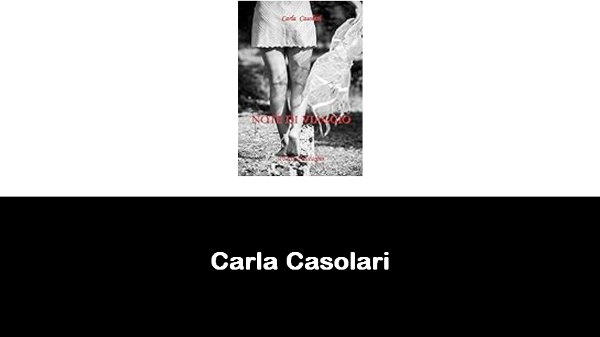 libri di Carla Casolari