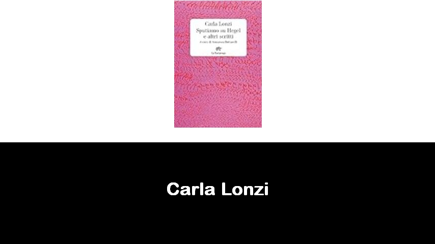 libri di Carla Lonzi